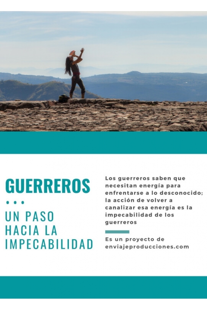 Guerreros, un paso hacia la Impecabilidad