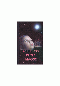 QUERIDOS REYES MAGOS