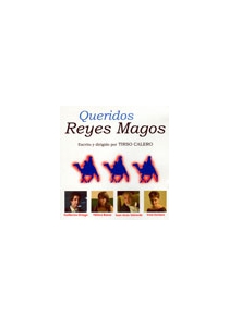 QUERIDOS REYES MAGOS