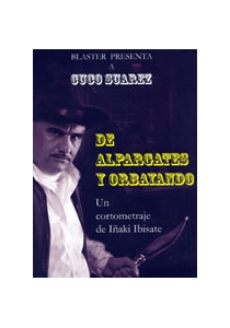 DE ALPARGATES Y ORBAYANDO