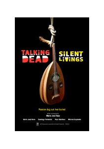 MUERTOS QUE HABLAN, VIVOS QUE CALLAN