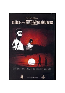 NIÑOS QUE NUNCA EXISTIERON