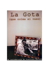 LA GOTA (QUE COLMA EL VASO)