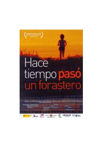 HACE TIEMPO PASÓ UN FORASTERO