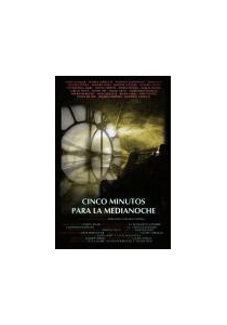CINCO MINUTOS PARA LA MEDIANOCHE