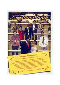 LA ÚLTIMA BODA