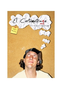 EL CORTOMETRAJE. YA SI ESO, QUE LO ARREGLEN EN POSPO