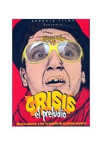 CRISIS: EL PRELUDIO