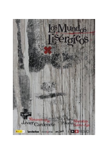 LOS MUNDOS LISÉRGICOS