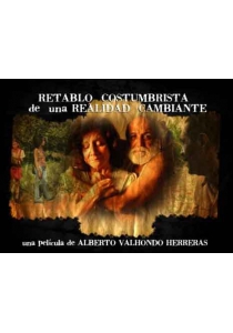 RETRATO COSTUMBRISTA DE UNA REALIDAD CAMBIANTE