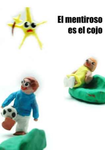 EL MENTIROSO ES EL COJO