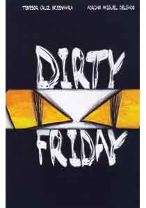 DIRTY FRIDAY