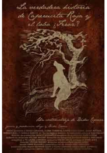 LA VERDADERA HISTORIA DE CAPERUCITA ROJA Y EL LOBO ¿FEROZ?