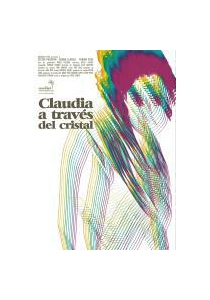 CLAUDIA A TRAVÉS DEL CRISTAL