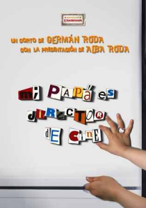 MI PAPÁ ES DIRECTOR DE CINE