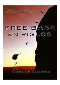 FREE BASE EN RIGLOS