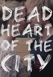 DEAD HEART OF THE CITY