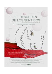 EL DESORDEN DE LOS SENTIDOS