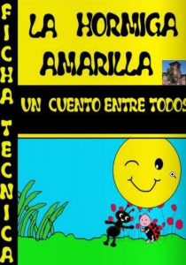 LA HORMIGA AMARILLA-UN CUENTO ENTRE TODOS